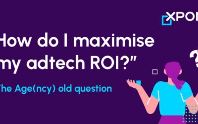 Keys to maximising AdTech ROI for Agencies