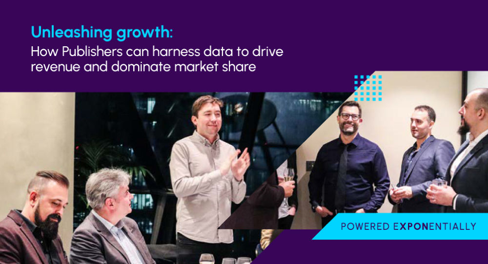 Insights Report: How Publishers can harness data to drive revenue