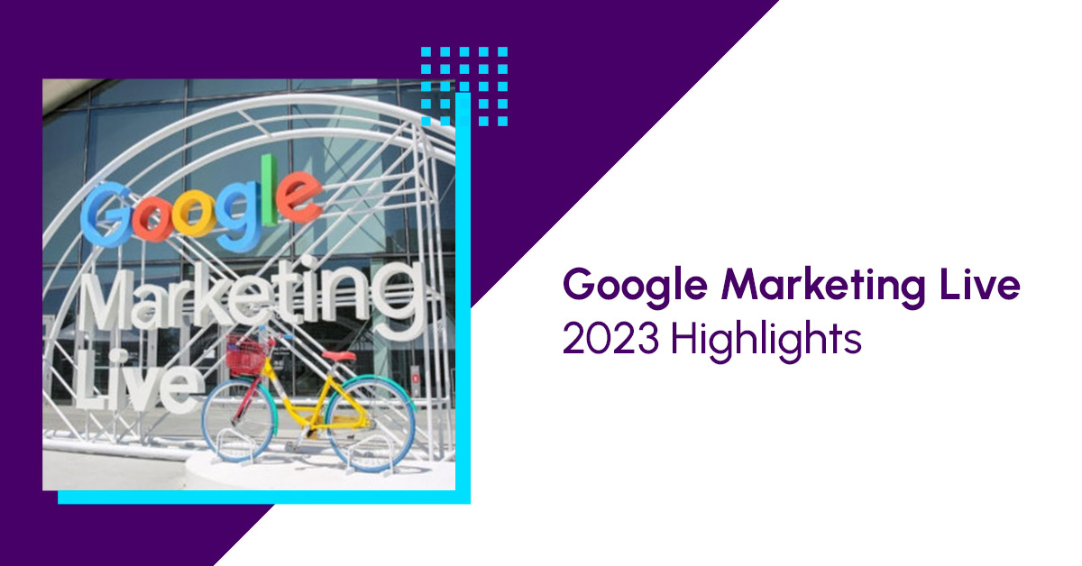 Google Marketing Live (GML) – Key Highlights & Insights for Australian Marketers